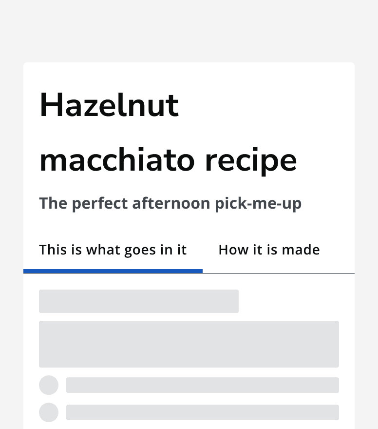 A recipe page showing a tab bar with two tabs labelled ‘This is what goes in it’ and 'How it's made’.