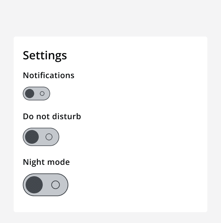 An example settings panel with text that says 'Settings'. Three switches of different sizes are displayed for 'notifications', 'do not disturb' and 'night mode'.