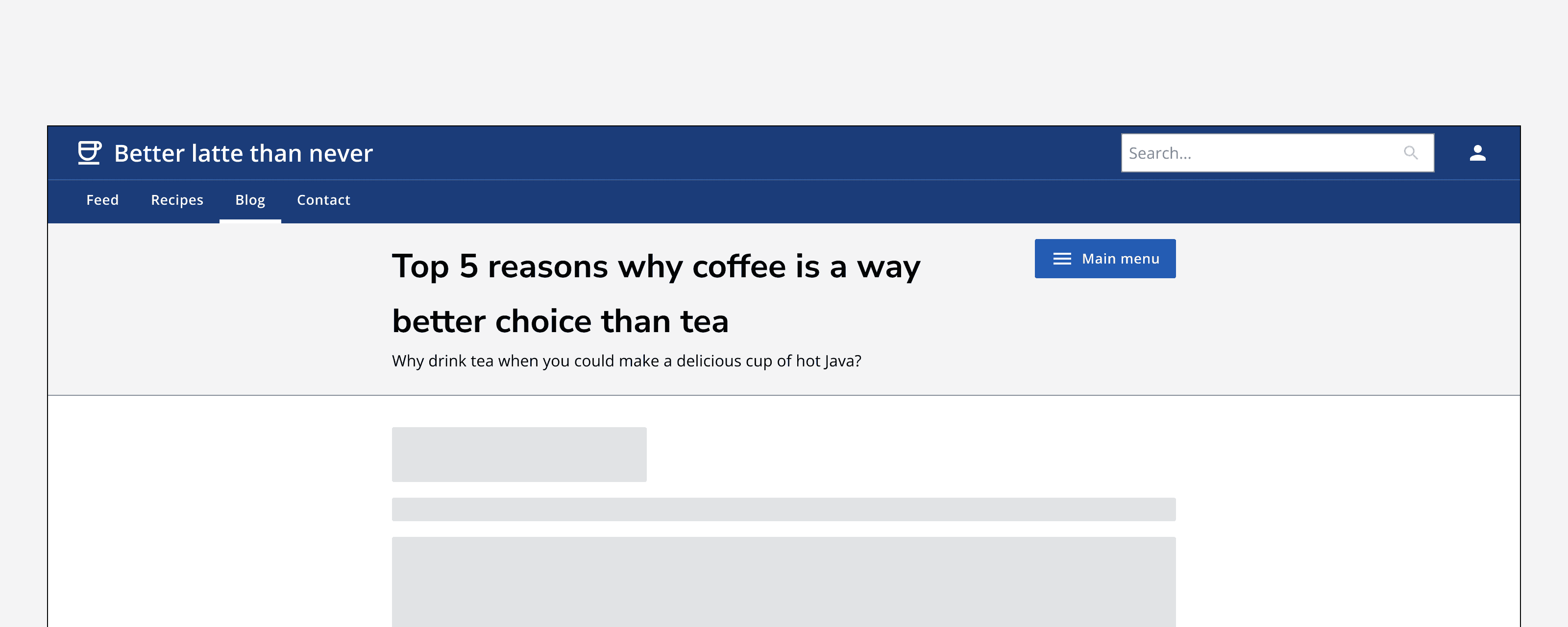 An example app called ‘Better latte than never’ that displays a page titled ‘Top 5 reasons why coffee is a way better choice than tea’. The page’s page header contains an action button titled ‘Main menu’.