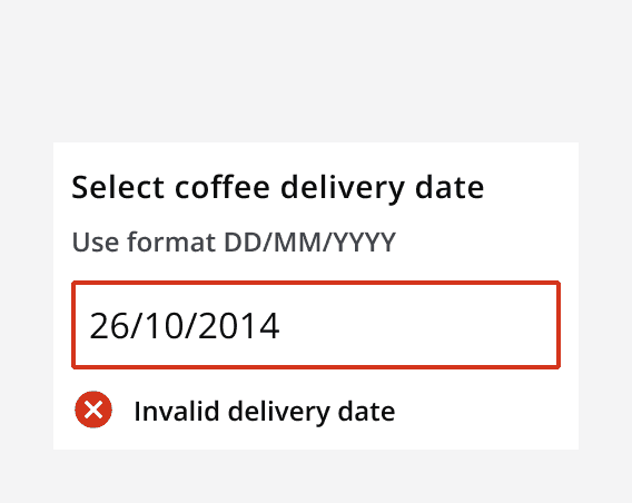 A date input correctly displaying an invalid entry errored state.
