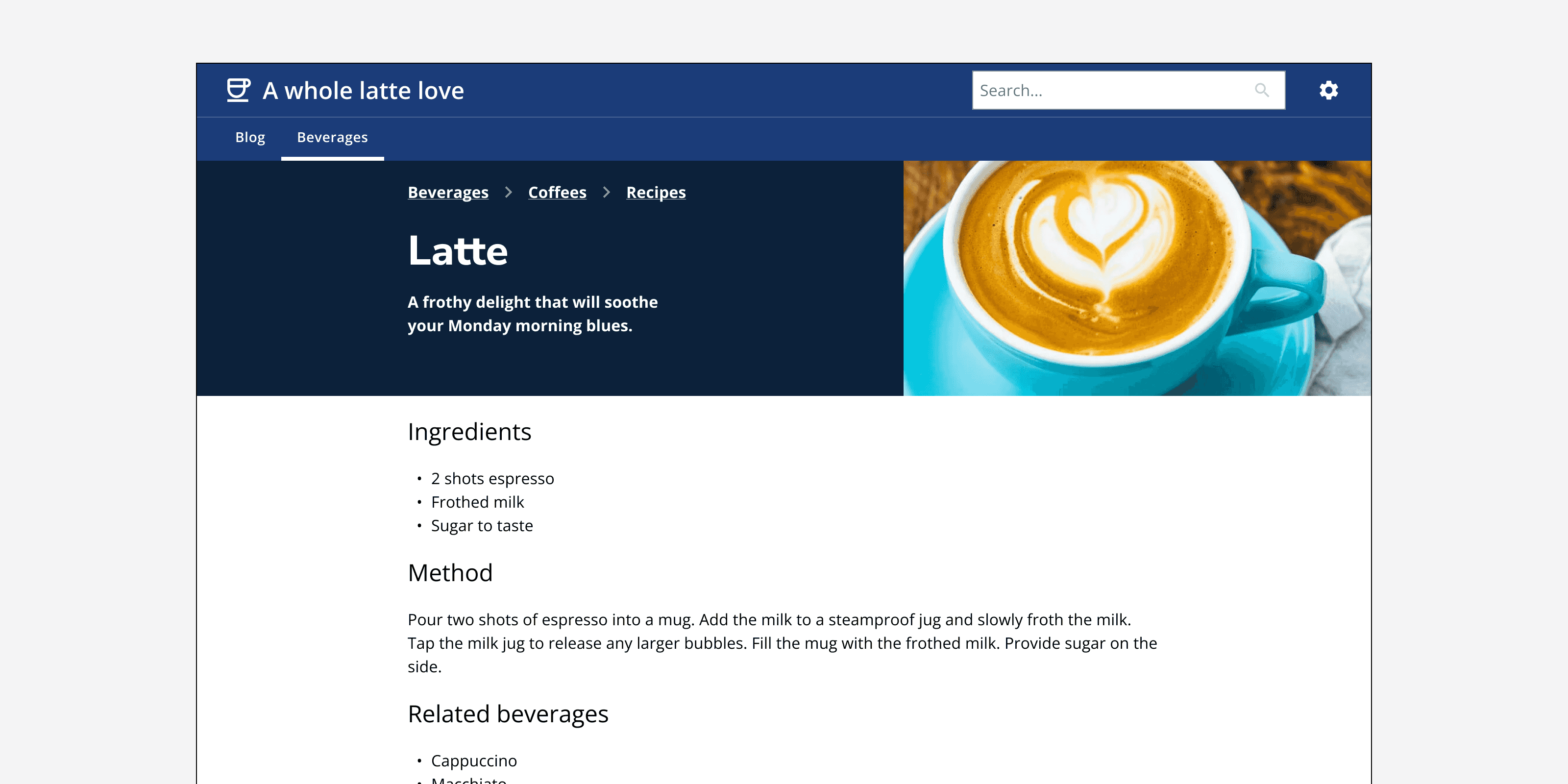 An example app called ‘A whole latte love’ that shows a page titled ‘Latte’. A hero banner sits at the top of the page with a dark blue background. A breadcrumb component that sits on top of the dark hero banner uses white styled links to achieve high contrast.