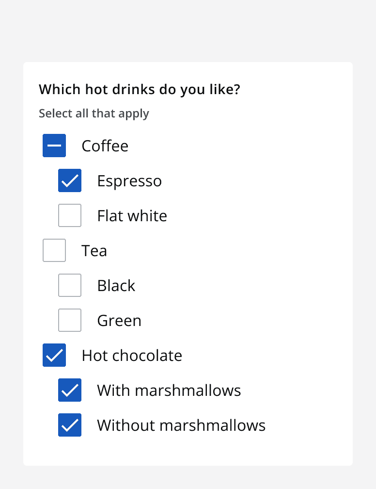 A checkbox group asking ‘Which hot drinks do you like?’. A checkbox with label ‘coffee’ shows its indeterminate state as only one of its two child checkboxes is selected.