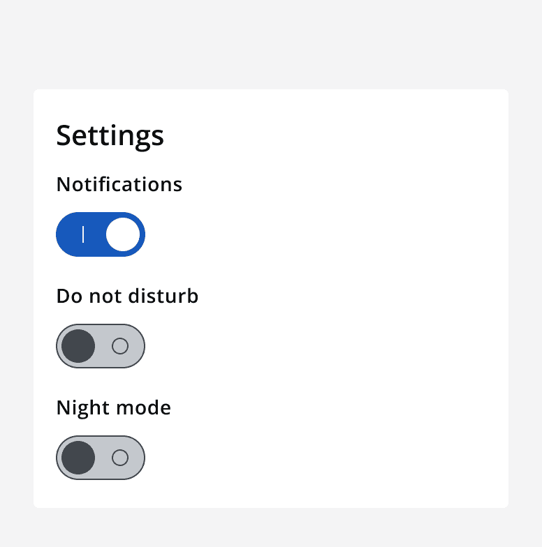 An example settings panel with text that says 'Settings'. Three switches are displayed in a vertical stack for 'notifications', 'do not disturb' and 'night mode'.