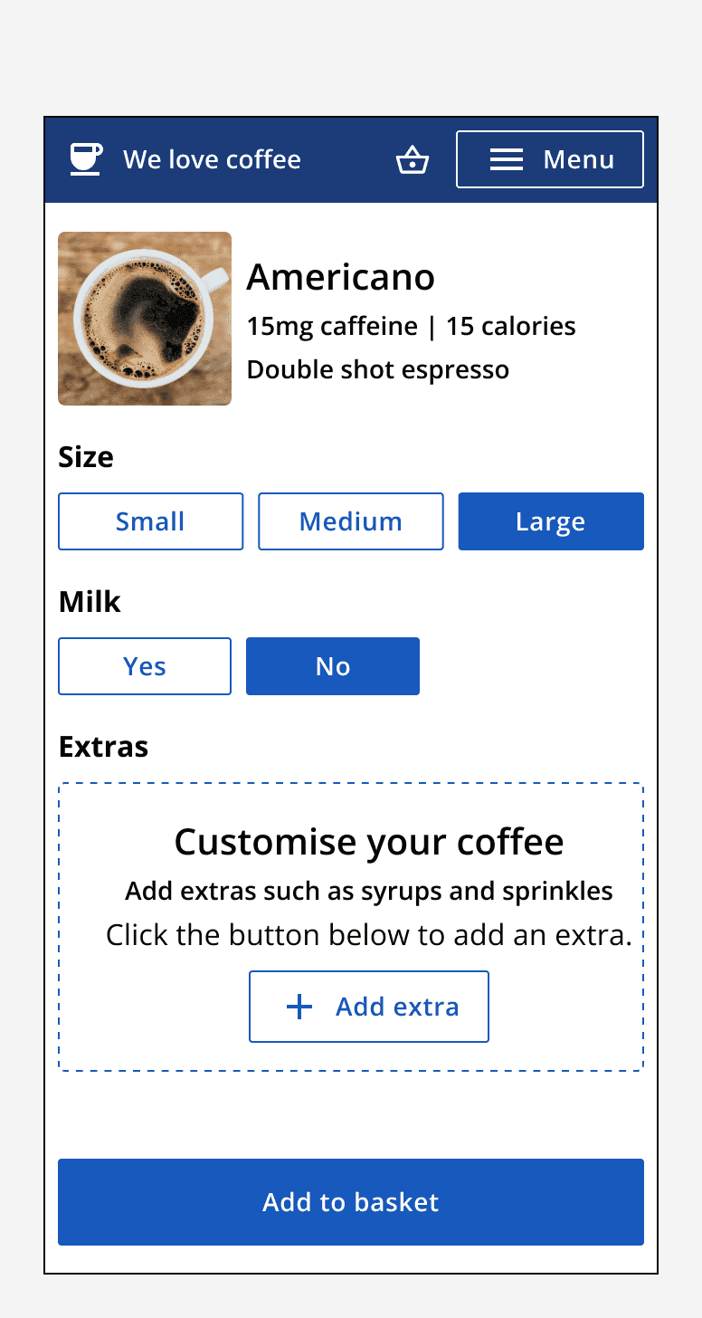 An example app showing a product customisation page for an Americano coffee. A section appears titled ‘Extras’ and an empty state message is displayed prompting the user to ‘add extras’.