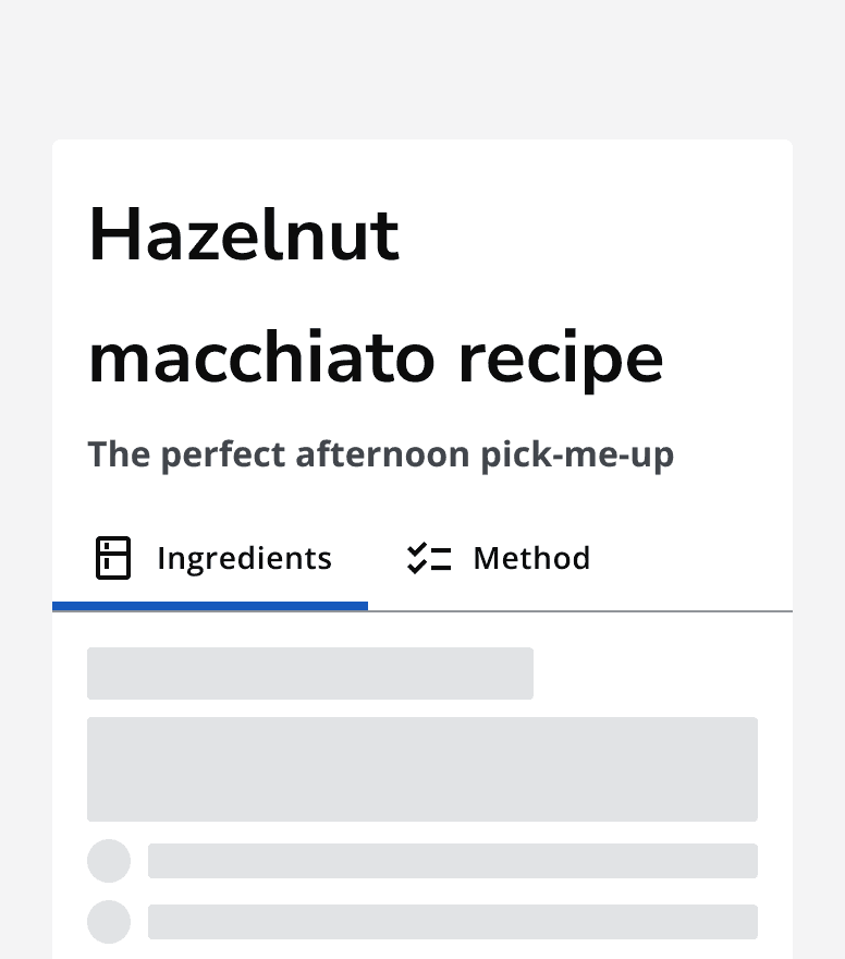 A tab bar with two icon tabs labelled ‘Ingredients’ and ‘Method’. The ingredients tab has a fridge icon and the method tab has a checklist icon.