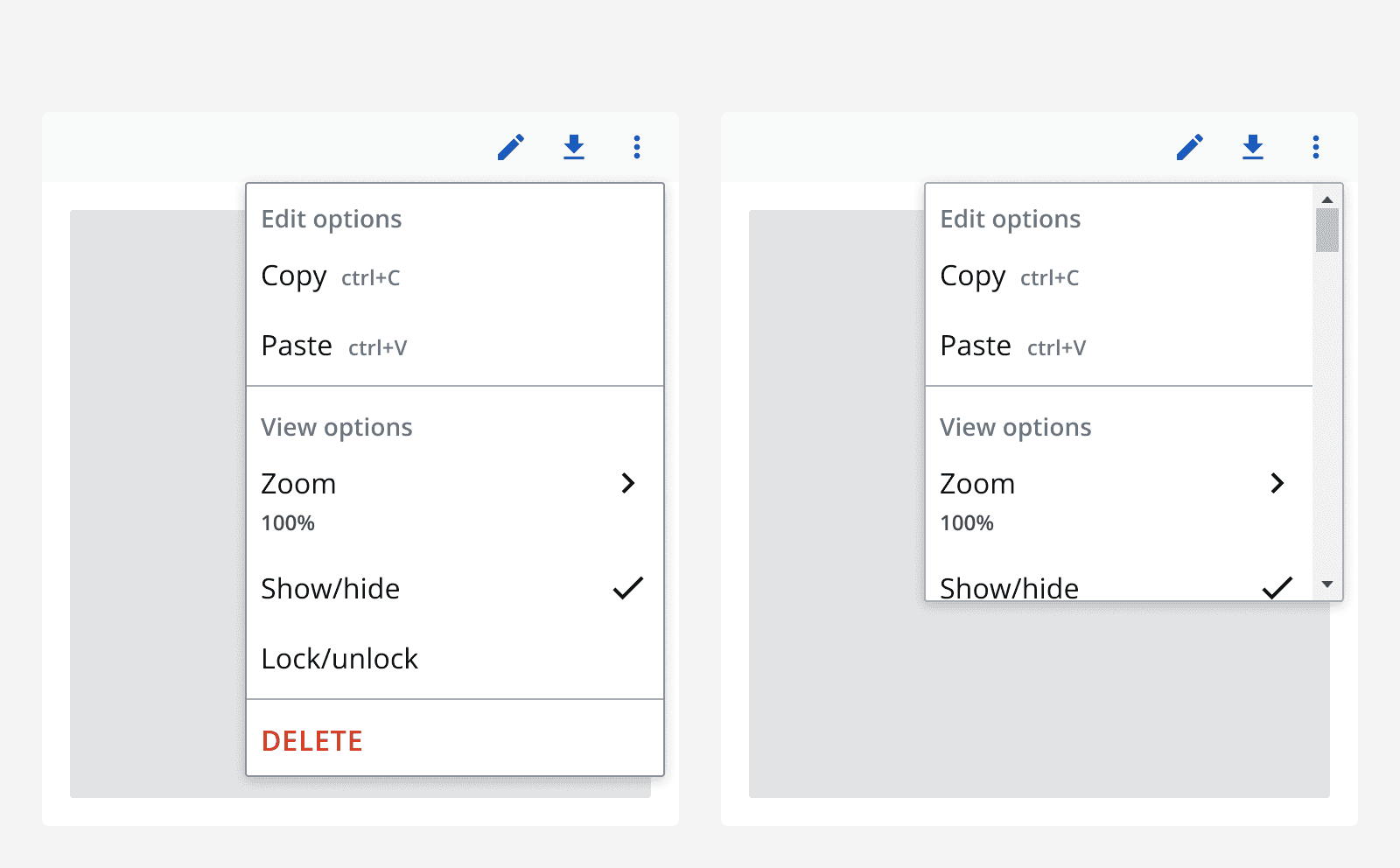 Two examples of popover menus. The first displays all menu items within the menu container. The second example shows the same menu items, but with some hidden due to a smaller menu container. A scroll bar allows the menu to be scrolled.