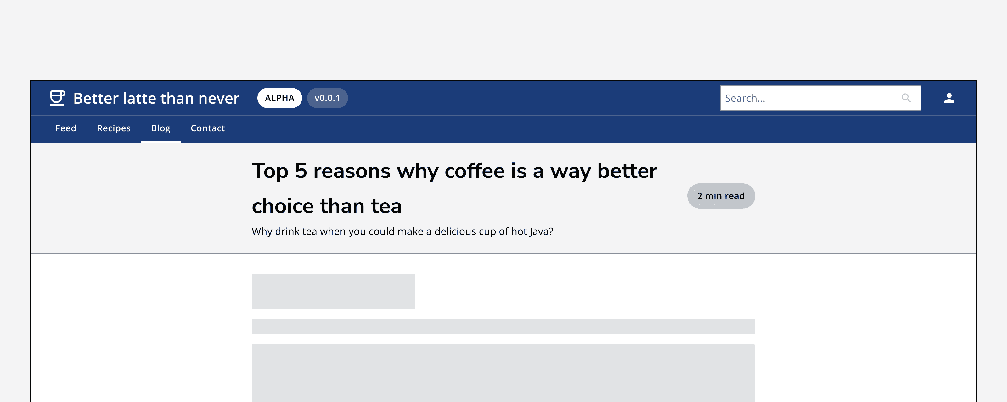 An example app titled ‘Better latte than never’ showing a page called ‘Top 5 reasons why coffee is better than tea’ with a page header that spans the full width of the content area.