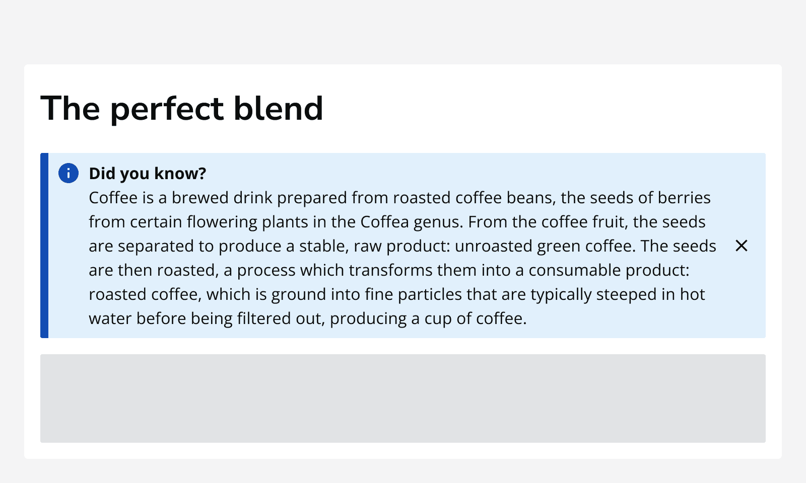 An image of an article titled ‘The perfect blend’ showing an info alert with a lengthy message that takes a lot of room to display among other page content.