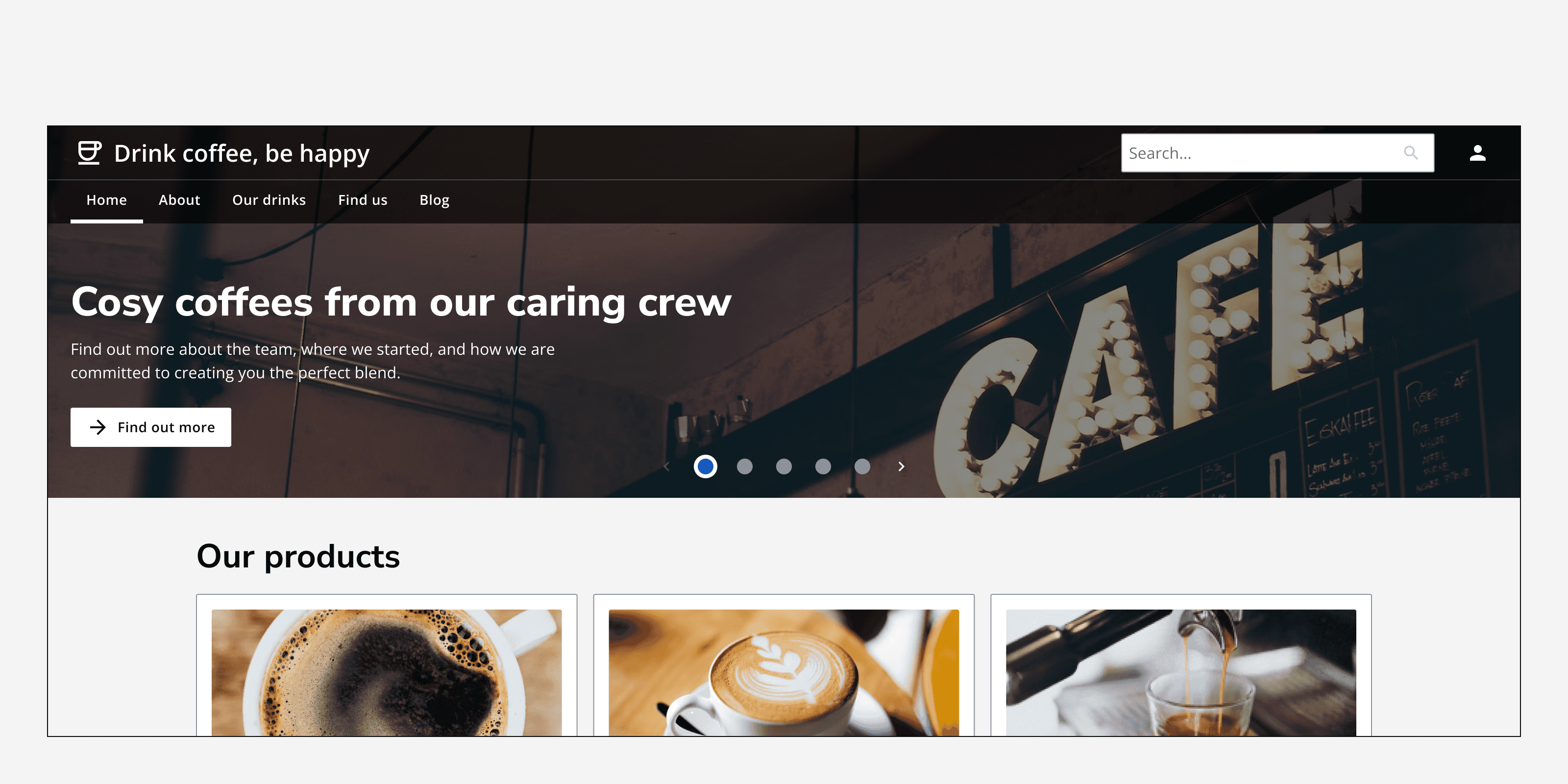 An example homepage for a coffee shop called ‘Drink coffee, be happy’. A hero banner sits at the top of the page with a carousel pagination control overlaid at its bottom.